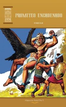 portada Prometeo encadenado y Los siete sobre Tebas (Ariel Juvenil Ilustrada)