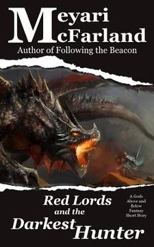 portada Red Lords and the Darkest Hunter: A Gods Above and Below Fantasy Short Story (en Inglés)