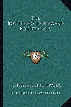portada the boy hikers homeward bound (1919) (en Inglés)