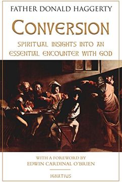 portada Conversion: Spiritual Insights Into an Essential Encounter with God (en Inglés)