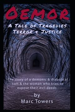 Oemor: A Tale of Tragedies, Terror & Justice