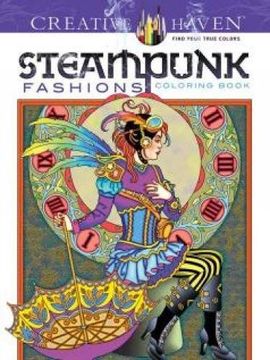 portada Creative Haven Steampunk Fashions Coloring Book (Adult Coloring) (in English)