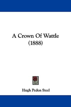 portada a crown of wattle (1888)