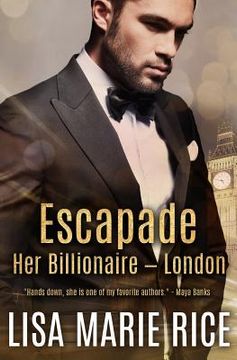 portada Escapade: Her Billionaire - London (en Inglés)