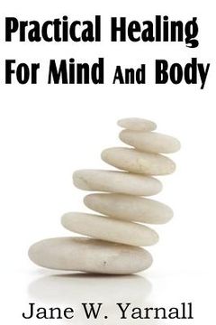 portada practical healing for mind and body (en Inglés)