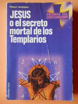 portada Jesús O El Secreto Mortal De Los Templarios