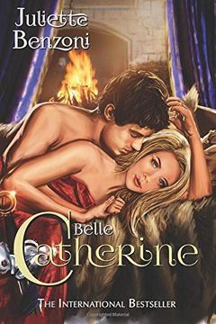 portada Catherine: Belle Catherine: Volume 3 (Catherine Series) (en Inglés)