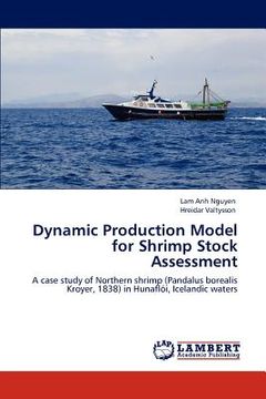 portada dynamic production model for shrimp stock assessment (en Inglés)