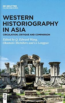 portada Western Historiography in Asia Circulation, Critique and Comparison (en Inglés)