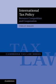 portada International tax Policy: Between Competition and Cooperation (Cambridge tax law Series) (en Inglés)