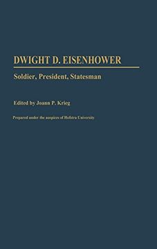 portada Dwight d. Eisenhower: Soldier, President, Statesman (en Inglés)