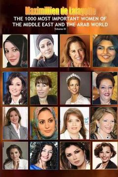portada V3. The 1000 Most Important Women of the Middle East and the Arab World. Who's Who of La Crème de La Crème (en Inglés)