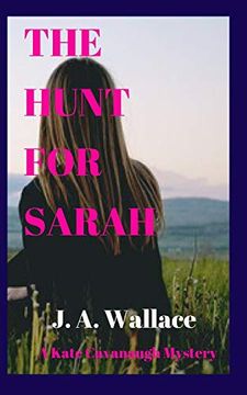 portada The Hunt for Sarah (Kate Cavanaugh Mystery) 