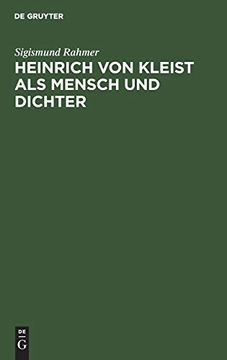 portada Heinrich von Kleist als Mensch und Dichter (en Alemán)