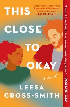 portada This Close to Okay: A Novel (in English)