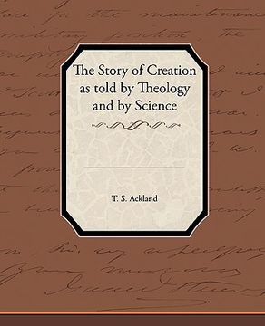 portada the story of creation as told by theology and by science