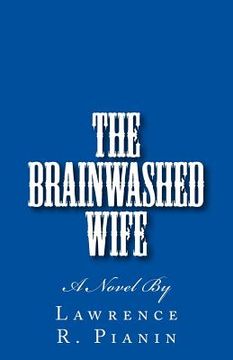 portada The Brainwashed Wife (in English)