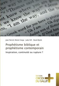 portada Prophétisme biblique et prophétisme contemporain: Inspiration, continuité ou rupture ?