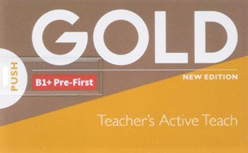 portada Gold b1+ Pre-First new Edition Teacher's Activeteach usb 