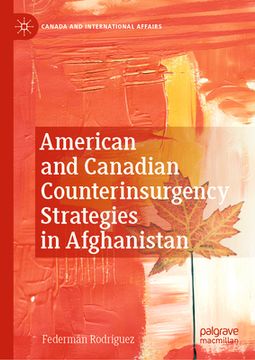 portada American and Canadian Counterinsurgency Strategies in Afghanistan