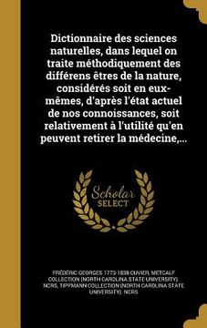 portada Dictionnaire des sciences naturelles, dans lequel on traite méthodiquement des différens êtres de la nature, considérés soit en eux-mêmes, d'après l'é (in French)