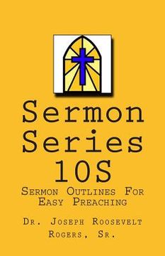 portada Sermon Series 10S: Sermon Outlines For Easy Preaching (en Inglés)