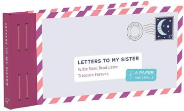 portada Letters to my Sister: Write Now. Read Later. Treasure Forever. (en Inglés)