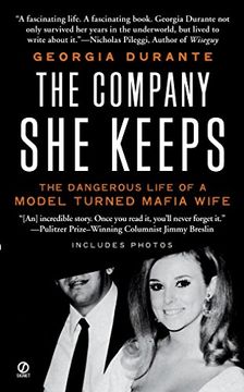 portada The Company she Keeps: The Dangerous Life of a Model Turned Mafia Wife (en Inglés)