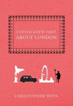 portada i never knew that about london (en Inglés)