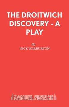 portada The Droitwich Discovery - A Play (in English)