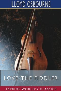 portada Love: The Fiddler (Esprios Classics) (in English)