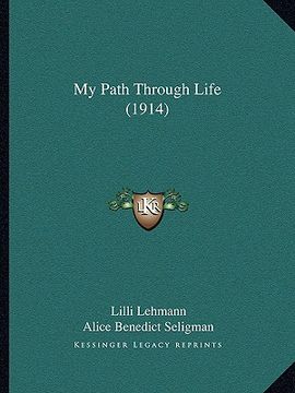 portada my path through life (1914) (en Inglés)