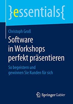 portada Software in Workshops Perfekt Präsentieren: So Begeistern und Gewinnen sie Kunden für Sich (en Alemán)