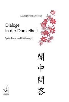 portada Dialoge in der Dunkelheit: Späte Prosa und Erzählungen (in German)