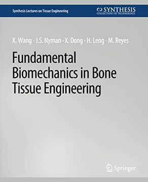 portada Fundamental Biomechanics in Bone Tissue Engineering (in English)