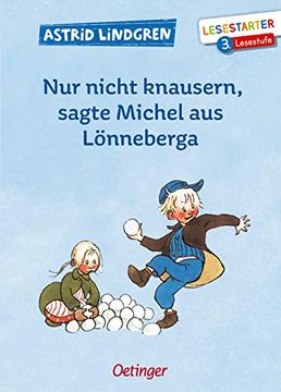 portada Nur Nicht Knausern, Sagte Michel aus Lönneberga: Lesestarter. 3. Lesestufe (en Alemán)