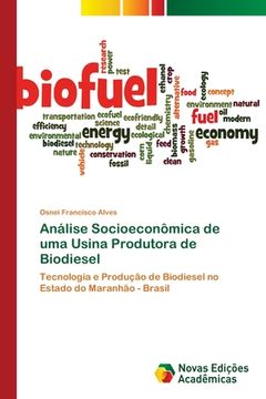 portada Análise Socioeconômica de uma Usina Produtora de Biodiesel (in Portuguese)