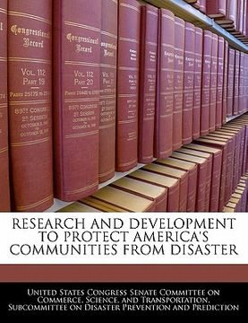 portada research and development to protect america's communities from disaster (en Inglés)