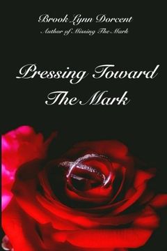 portada Pressing Toward the Mark: Volume 3 (The Mark Series)