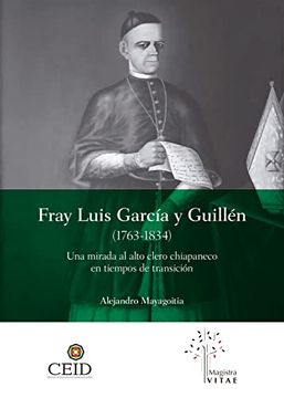 portada Fray Luis García y Guillén (1763-1834) (Paperback) (in Spanish)