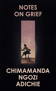 portada Notes on Grief: Chimamanda Ngozi Adichie 