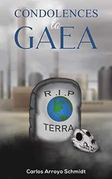 portada Condolences to Gaea (en Inglés)