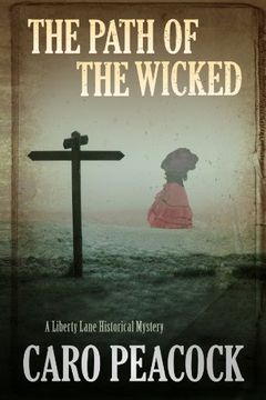 portada Path of the Wicked, the (a Liberty Lane Mystery) (en Inglés)