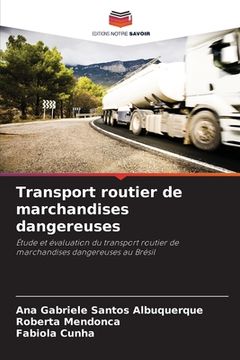 portada Transport routier de marchandises dangereuses (in French)