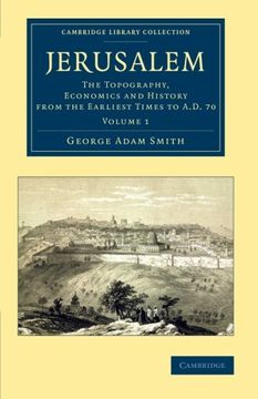 portada Jerusalem 2 Volume Set: Jerusalem: The Topography, Economics and History From the Earliest Times to ad 70: Volume 1 (Cambridge Library Collection - Travel, Middle East and Asia Minor) (en Inglés)