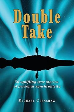 portada Double Take: 50 Uplifting True Stories of Personal Synchronicity (en Inglés)