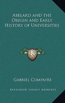 portada abelard and the origin and early history of universities