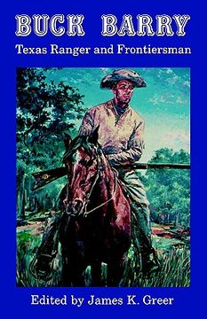 portada buck barry, texas ranger and frontiersman (in English)