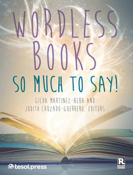 portada Wordless Books: So Much to Say! (en Inglés)