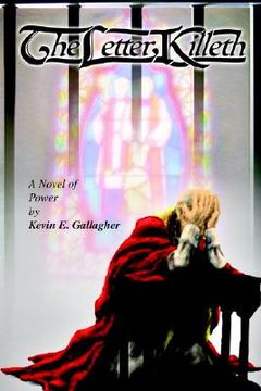 portada the letter killeth: a novel of power (en Inglés)
